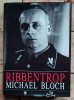 Michael Bloch - Ribbentrop 